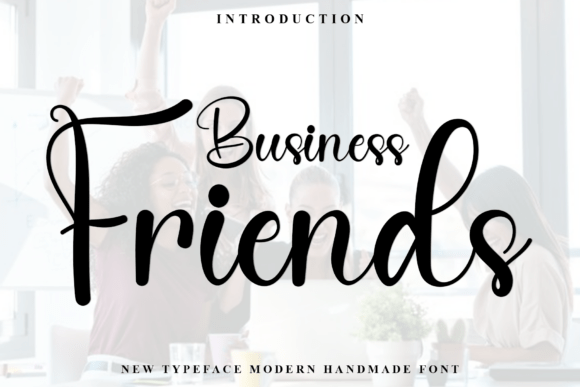 Business Friends Font Review: A Bold and Expressive Typeface